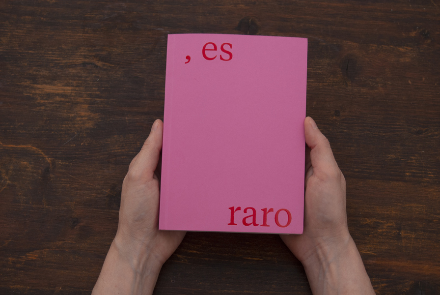 , es raro